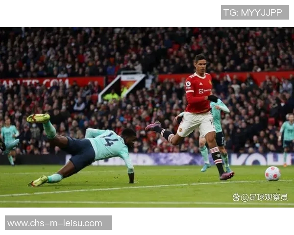 热刺主场迎战曼联双方争夺英超积分榜关键战役精彩对决即将上演